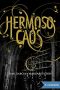 [Caster Chronicles 03] • Hermoso Caos